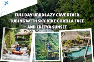 Full Day Ubud Lazy Cave River Tubing with Sky Bike Gorilla Face and Cretya Sunset